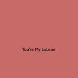 You're My Lobster coral pink eco paint colour tile